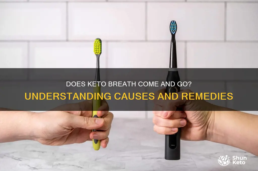 does keto breath come and go