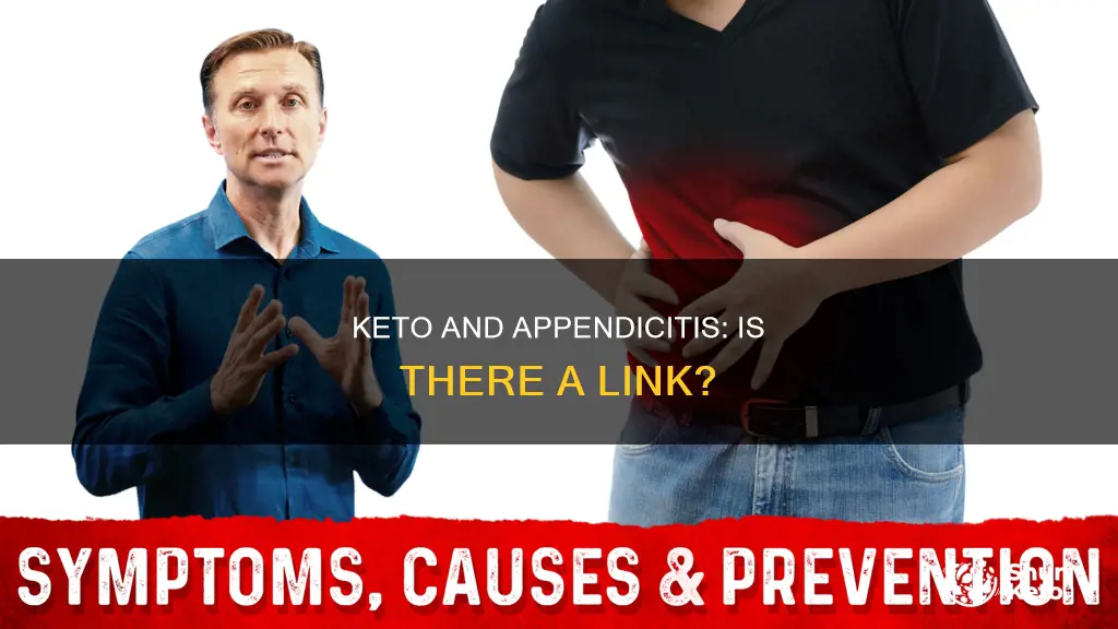 does keto cause appendicitis