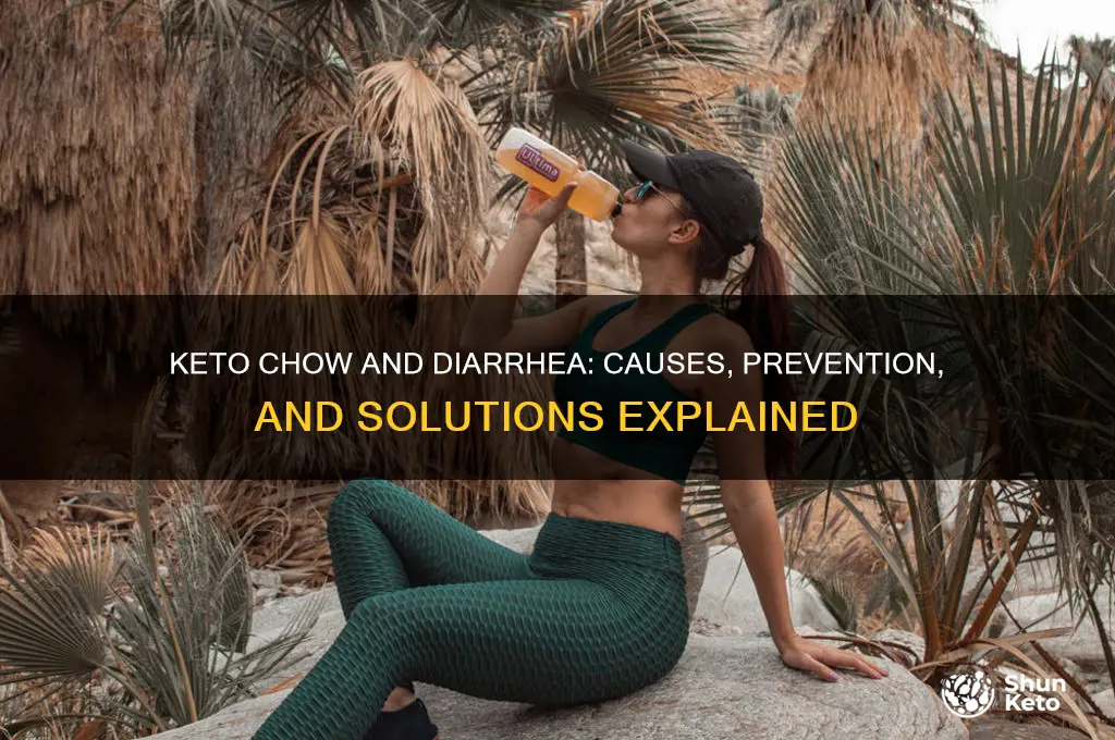 does keto chow give you diarrhea