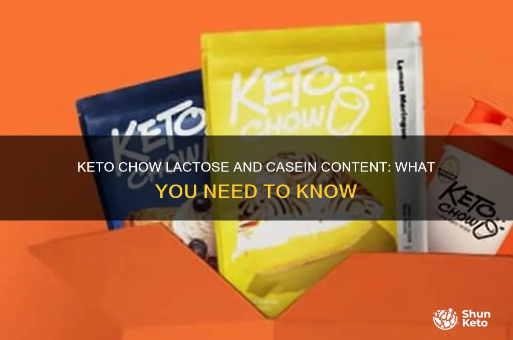 does keto chow have lactose or casein