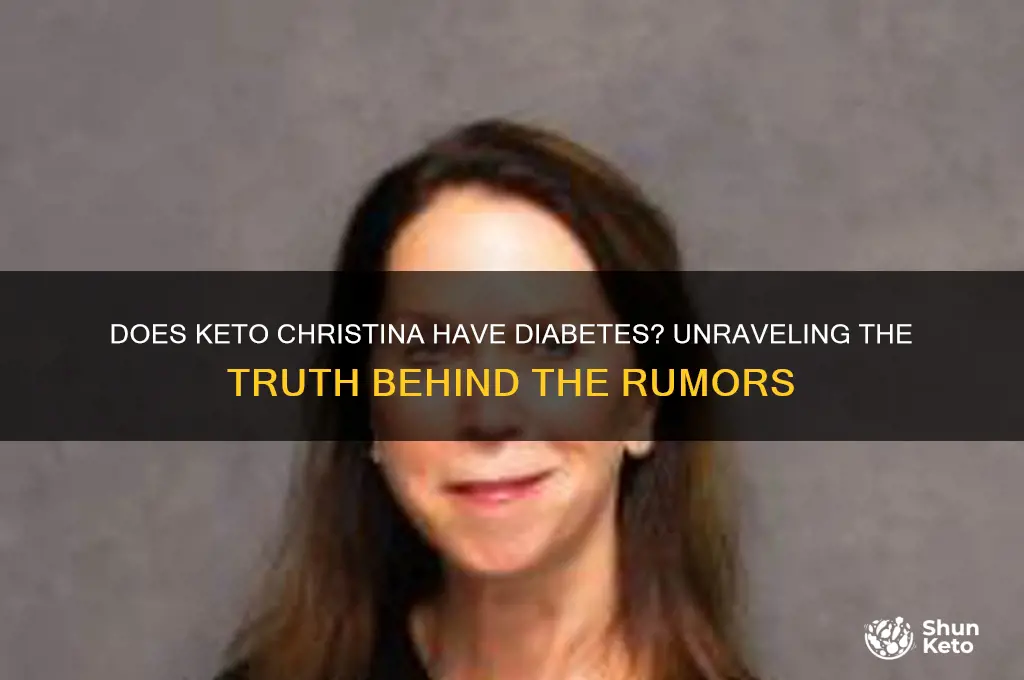 does keto christina have diabetes