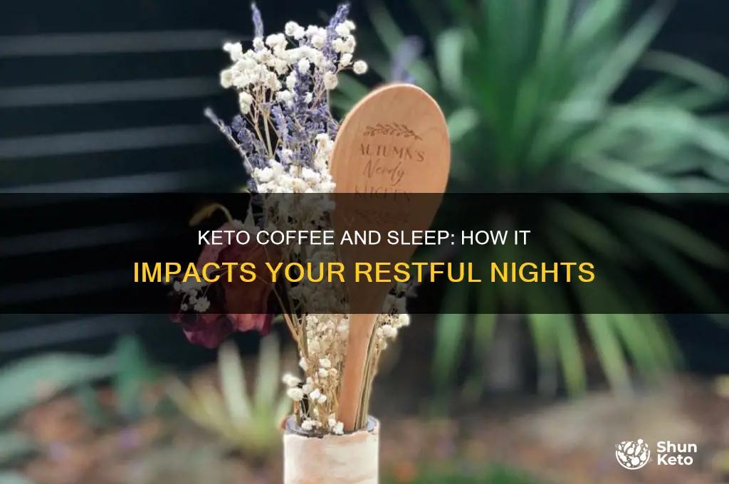 does keto coffe affect uour sleep