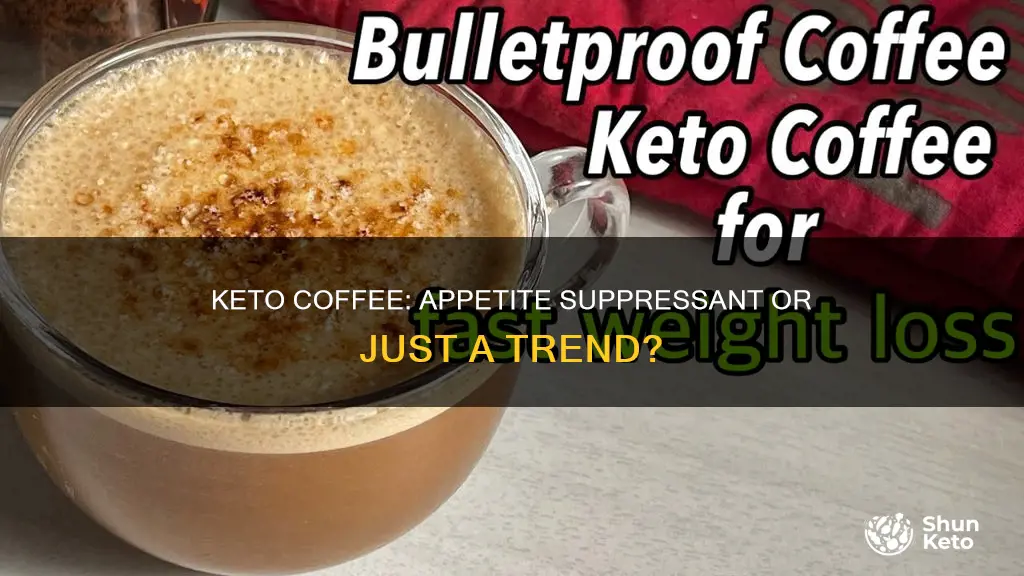 does keto coffee curb your appetite