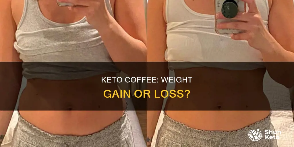 does keto coffee make you gain weight