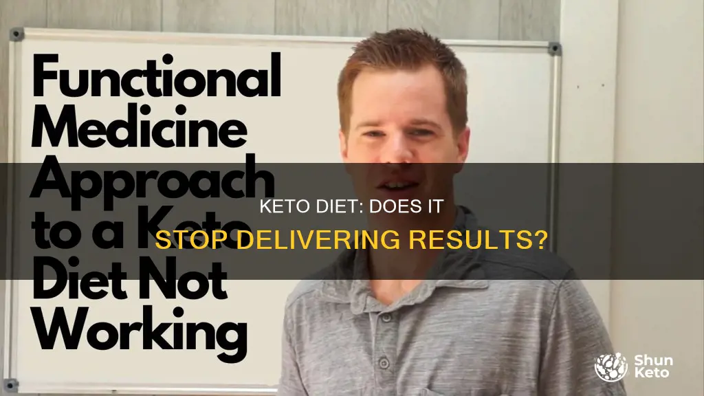 does keto diet stop working