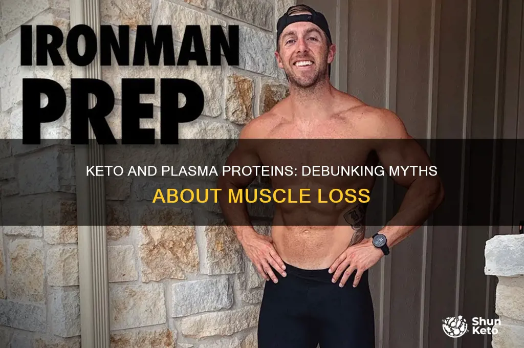 does keto eat your plasma protiens