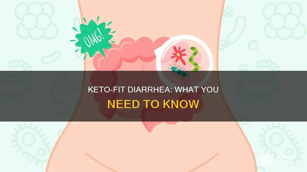 does keto fit cause diarrhea