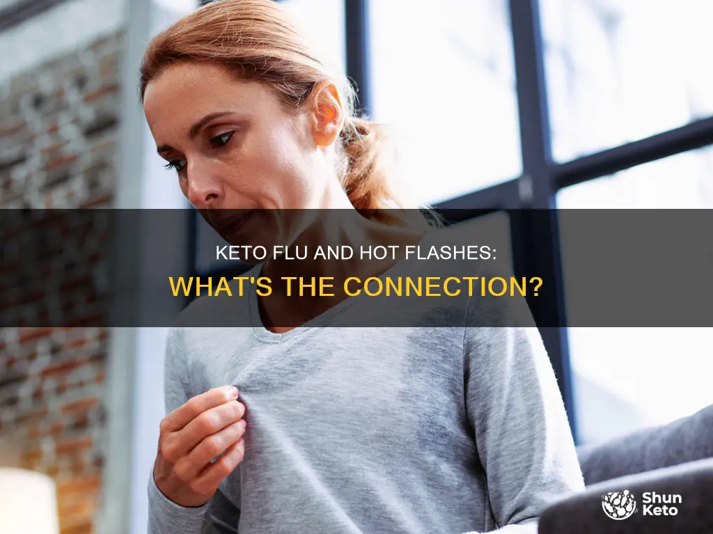 does keto flu cause hot flashes