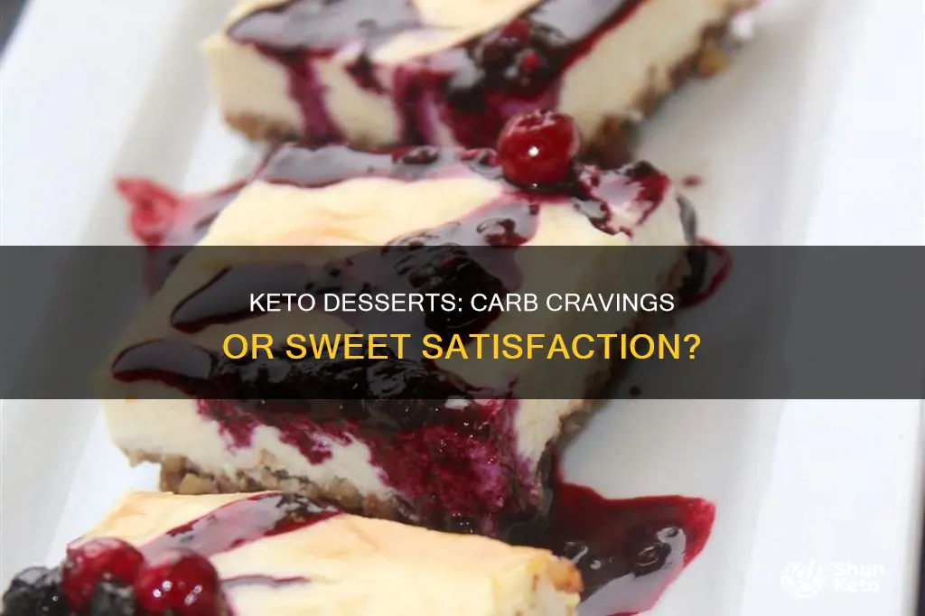 does keto friendly desserts make you crave carbs