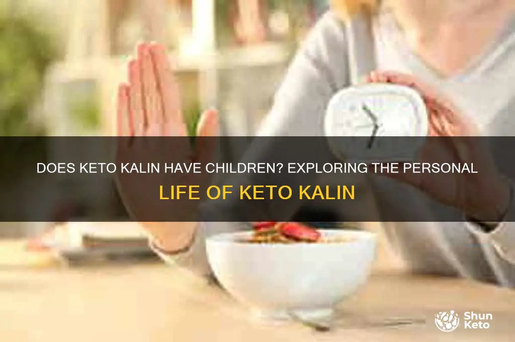 does keto kalin have children