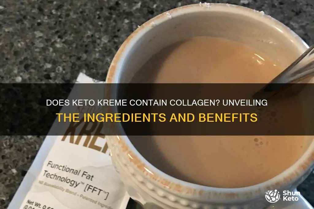 does keto kreme have collagen