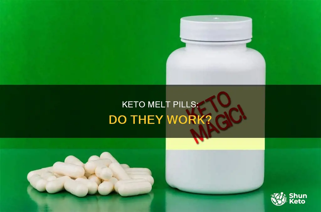 does keto melt pills work