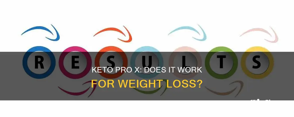 does keto pro x work