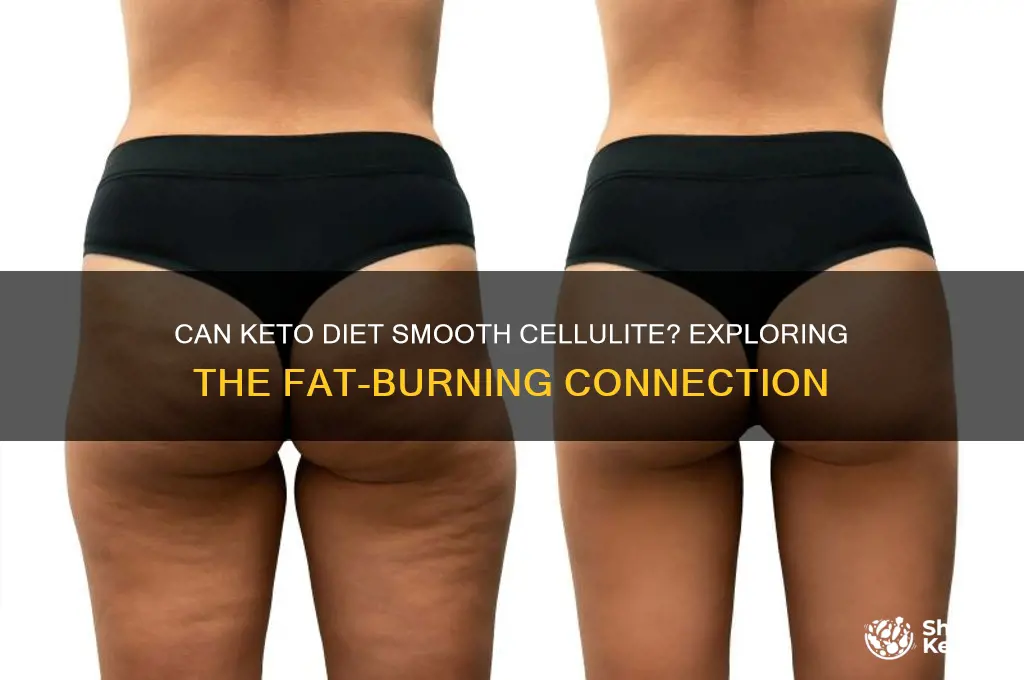 does keto reduce cellulite
