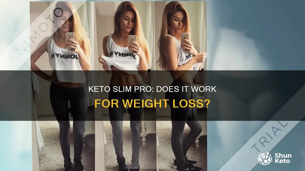 does keto slim pro work