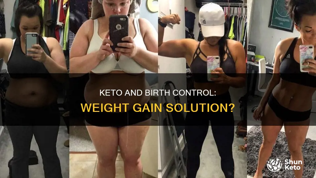 does keto stop weight gain on birth contro