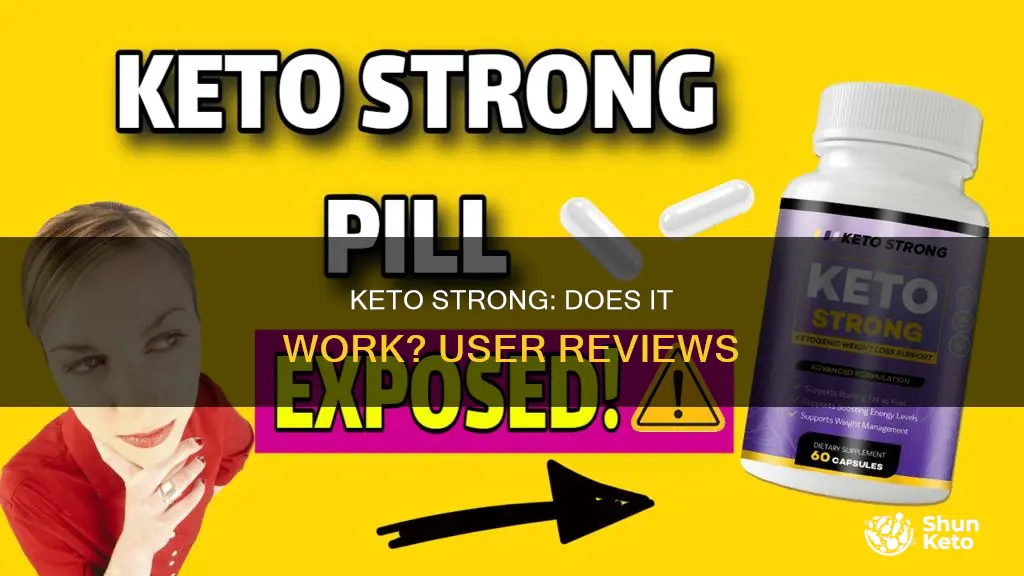 does keto strong work reviews