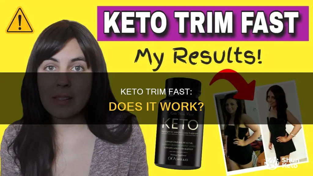 does keto trim fast work