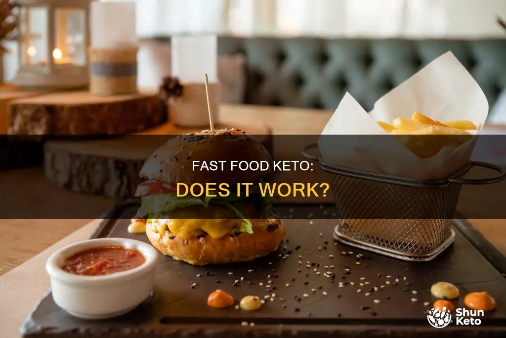 does keto work if you eat fast food