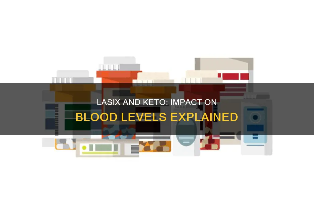 does lasix affect keto blood levels