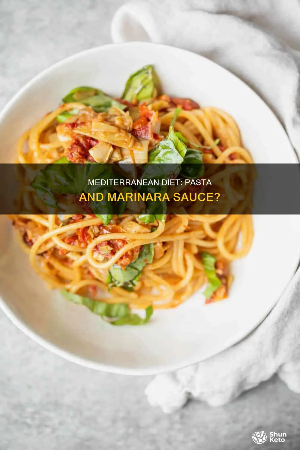does mediterranean diet include pasta and marinara sauce