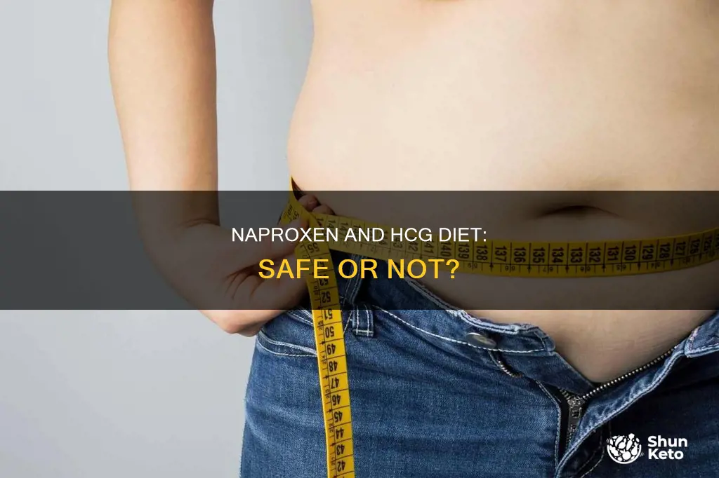 does naproxen staul hcg diet