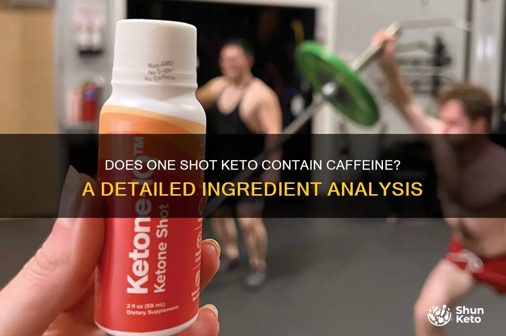 does one shot keto contain caffeine