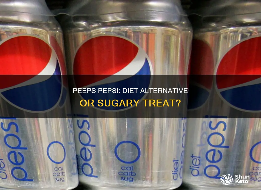 does peeps pepsi come in diet