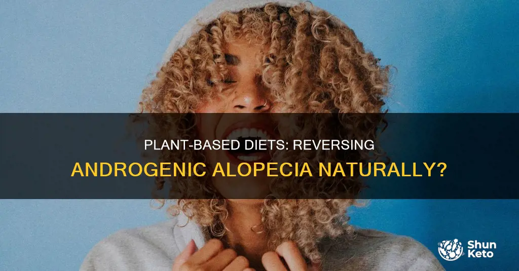 does plant based diet reverse androgenic alopecia