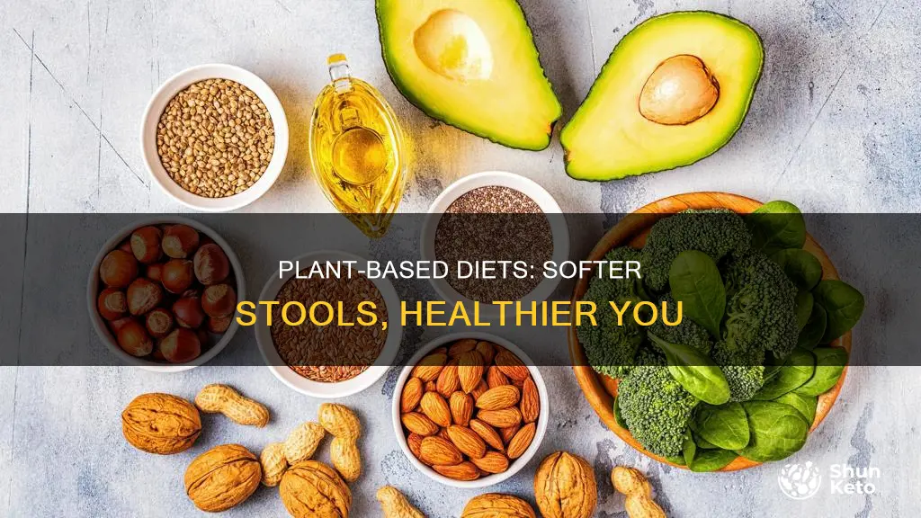 does plant based diet soften stool