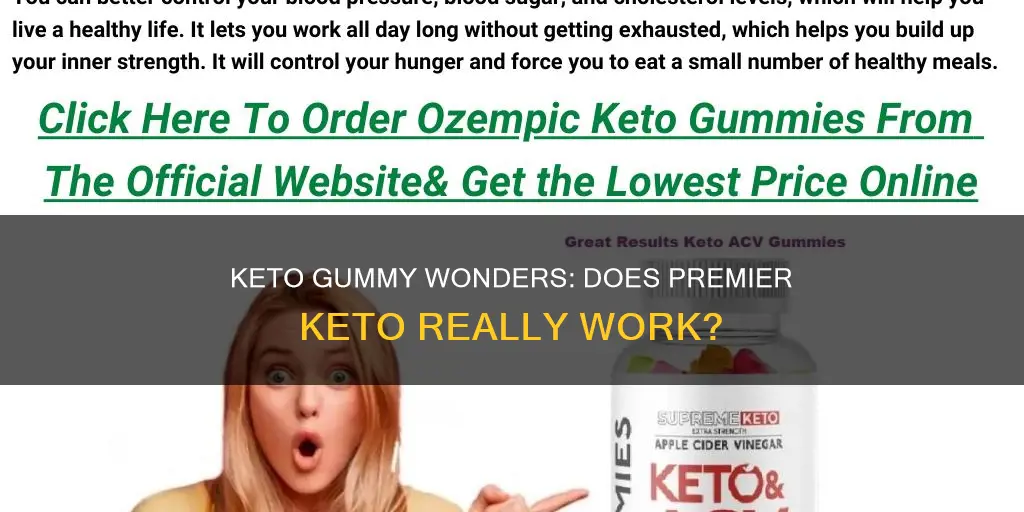 does premier keto gummies really work