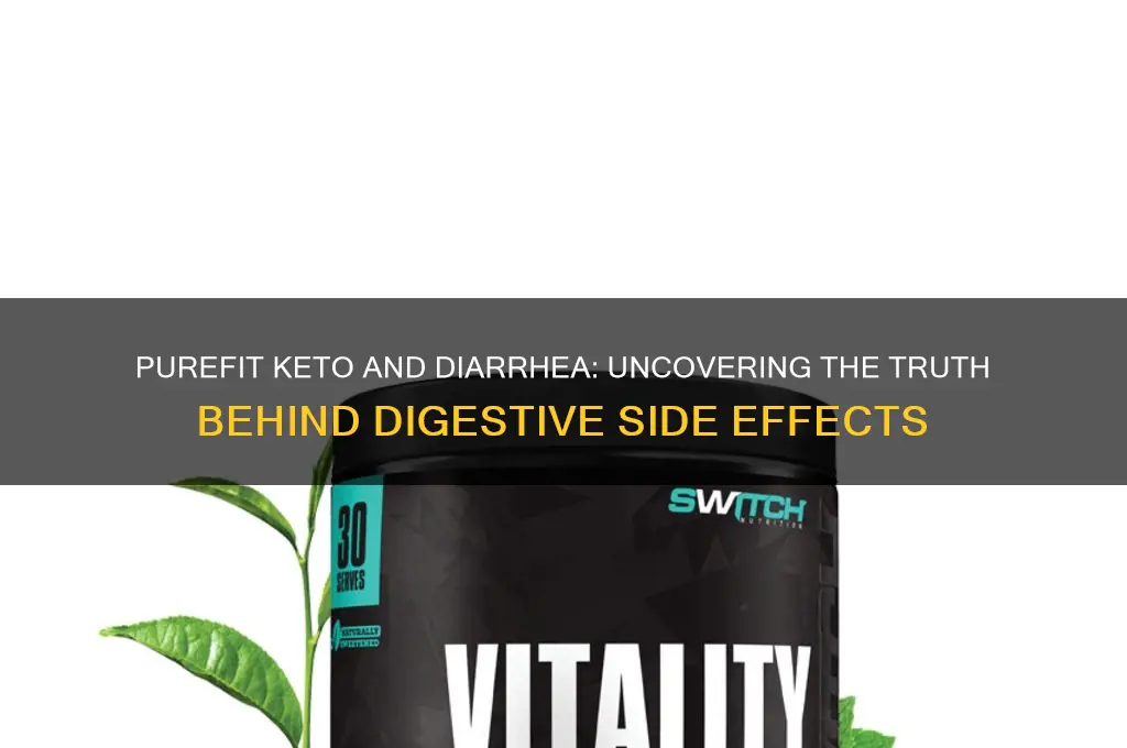 does purefit keto give you diarrhea
