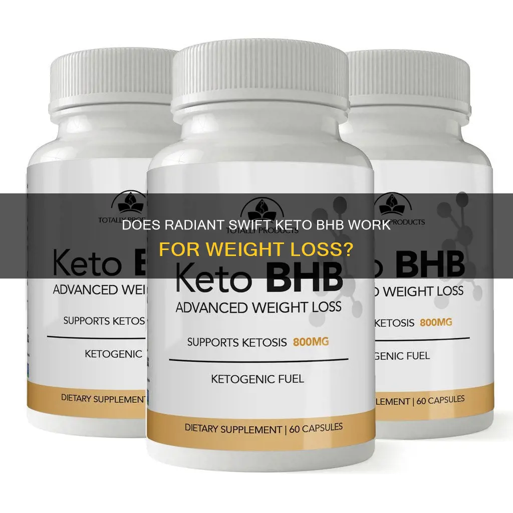 does radiant swift keto bhb work