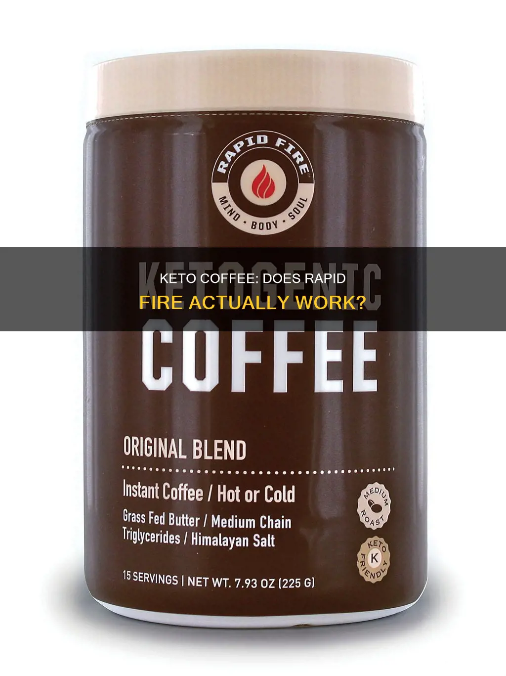 does rapid fire keto coffee work