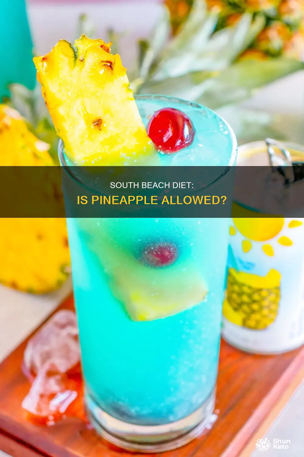 does south beach diet allow pineapple
