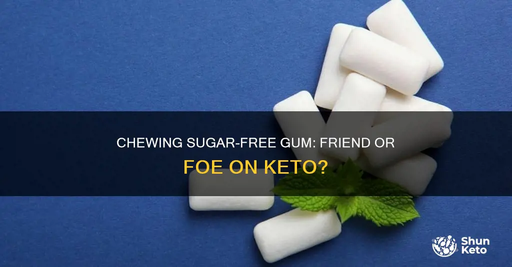 does sugar free chewing gum affect keto