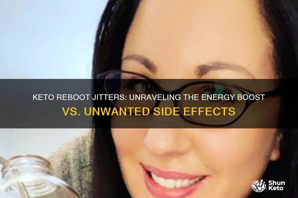 does the keto reboot give you jitters