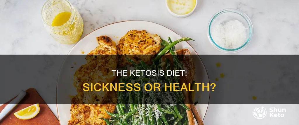 does the ketosis diet make you sick