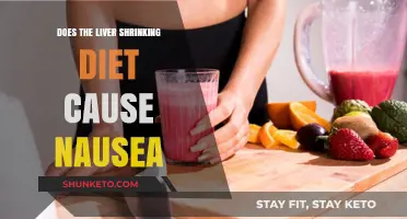 Liver Shrinking Diet: Nausea and Side Effects