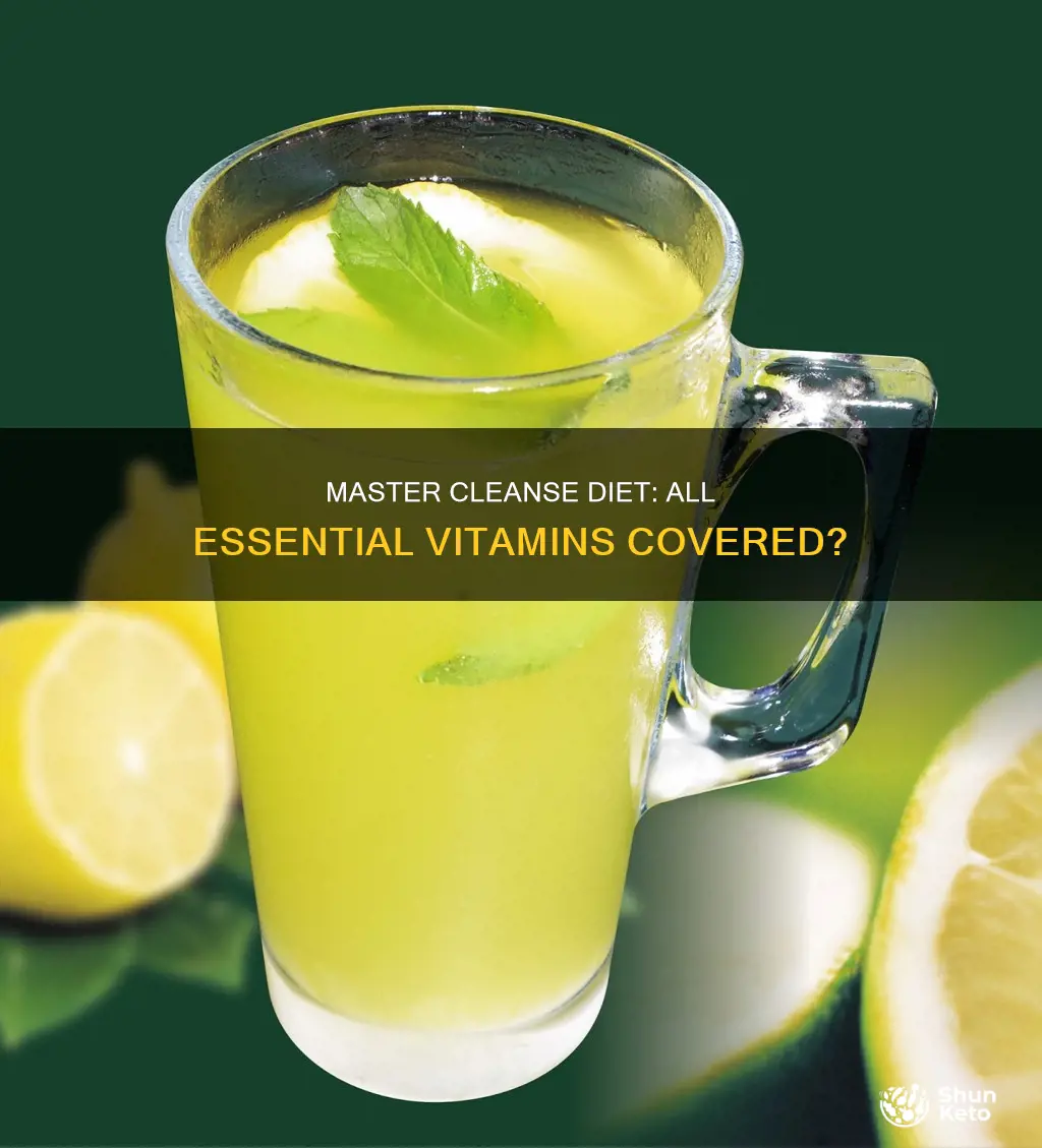 does the master cleanse diet have all the vitamins needed