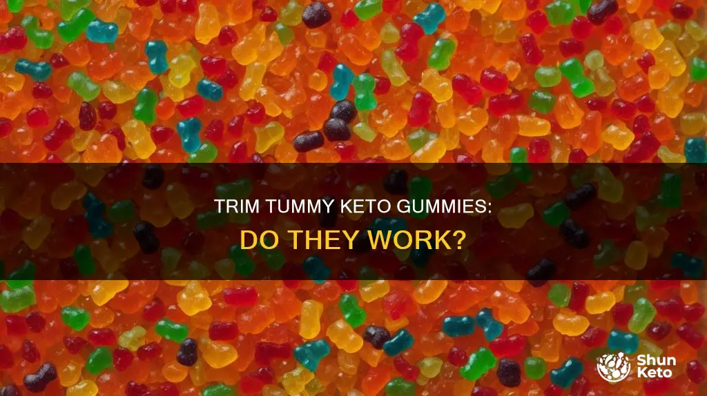 does trim tummy keto gummies work