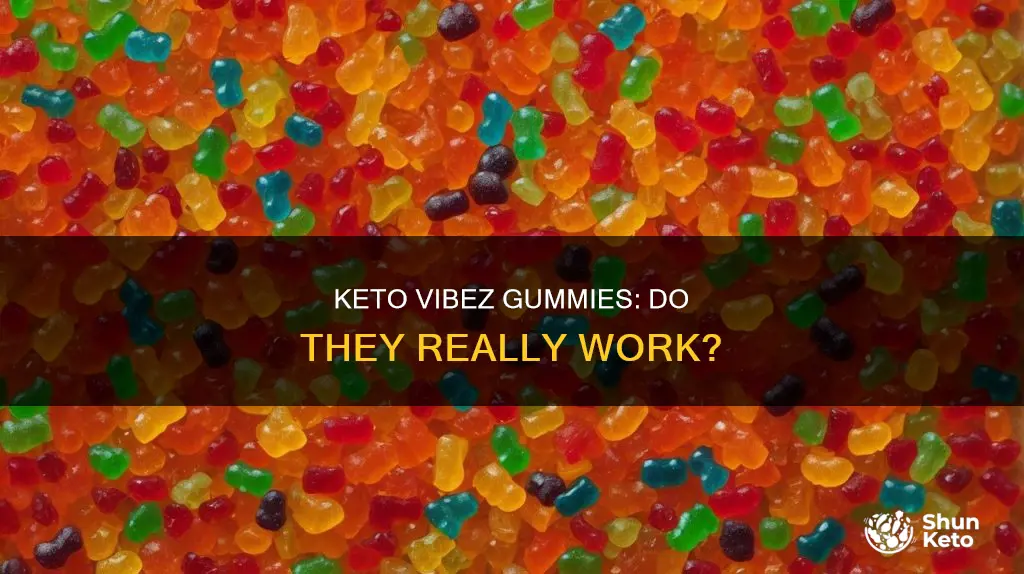 does vibez keto gummies really work