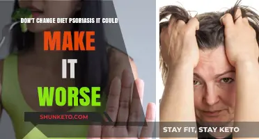 Psoriasis Diet: Changing It May Worsen Your Condition