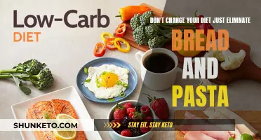 Eliminate Bread and Pasta: Simple Diet Change, Big Results