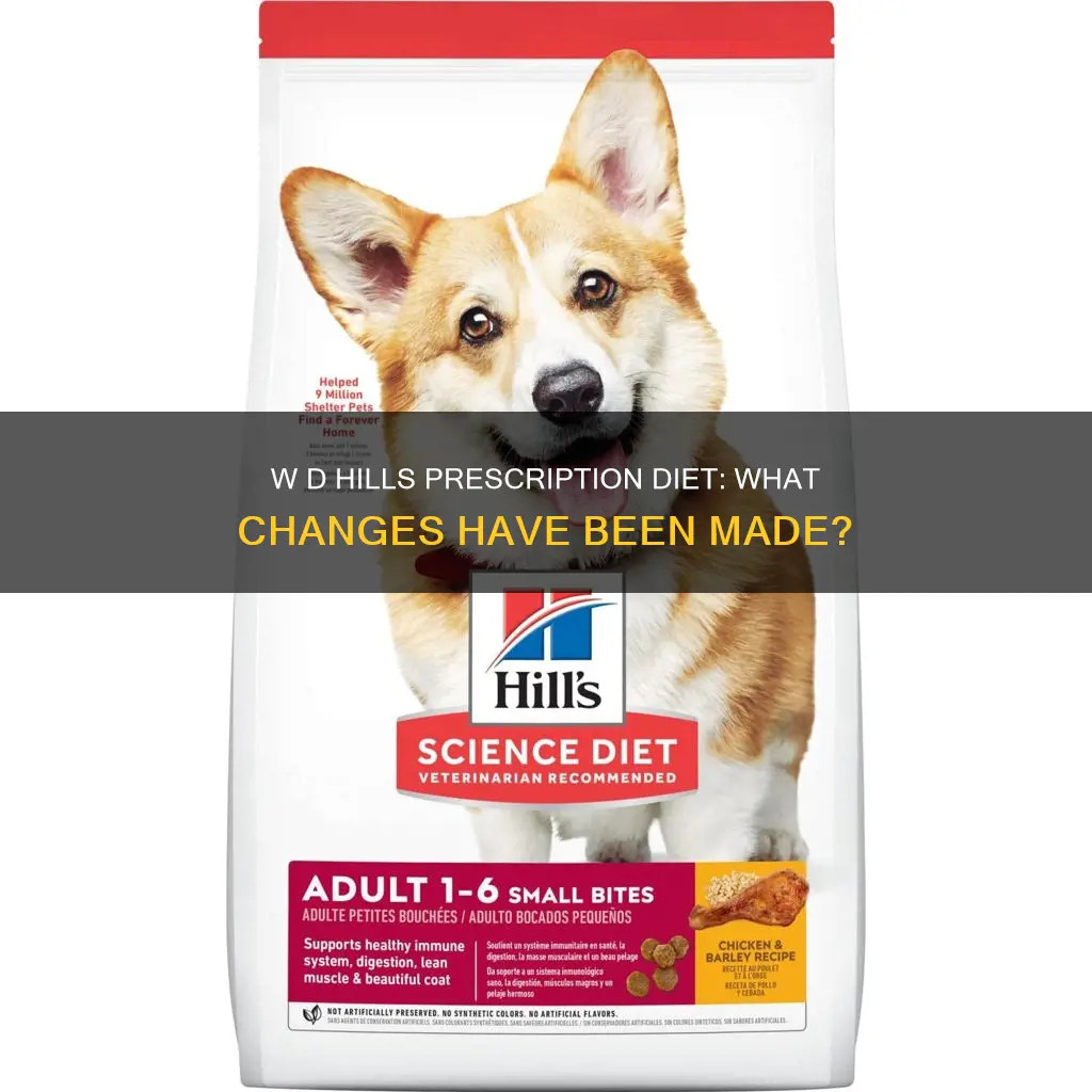 has w d hills prescription diet changed