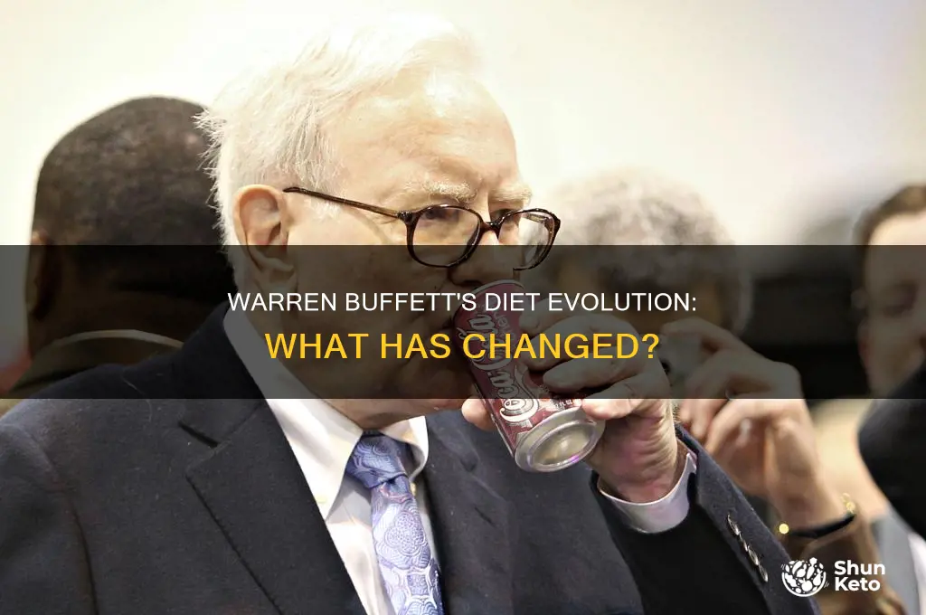 has warren buffett diet changed