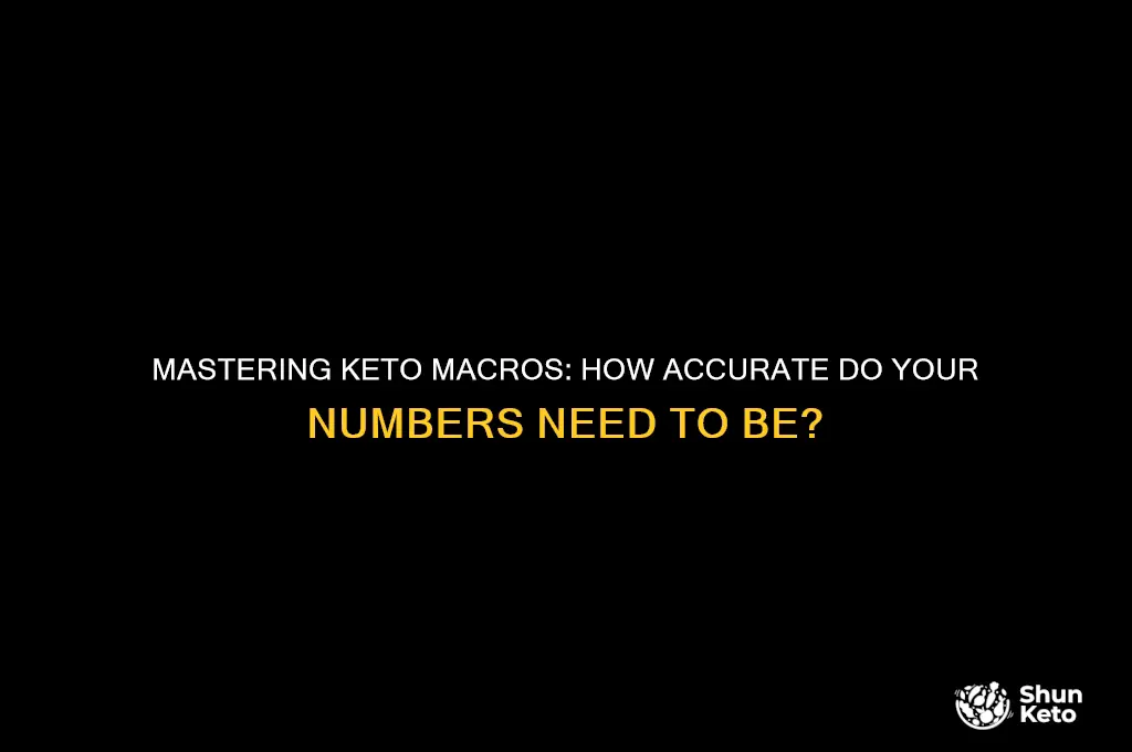 how accurate do my macros for keto diet