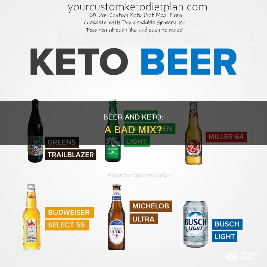 how bad is a beer keto