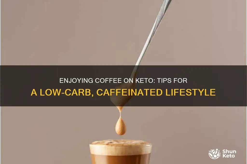 how can i have coffee on keto