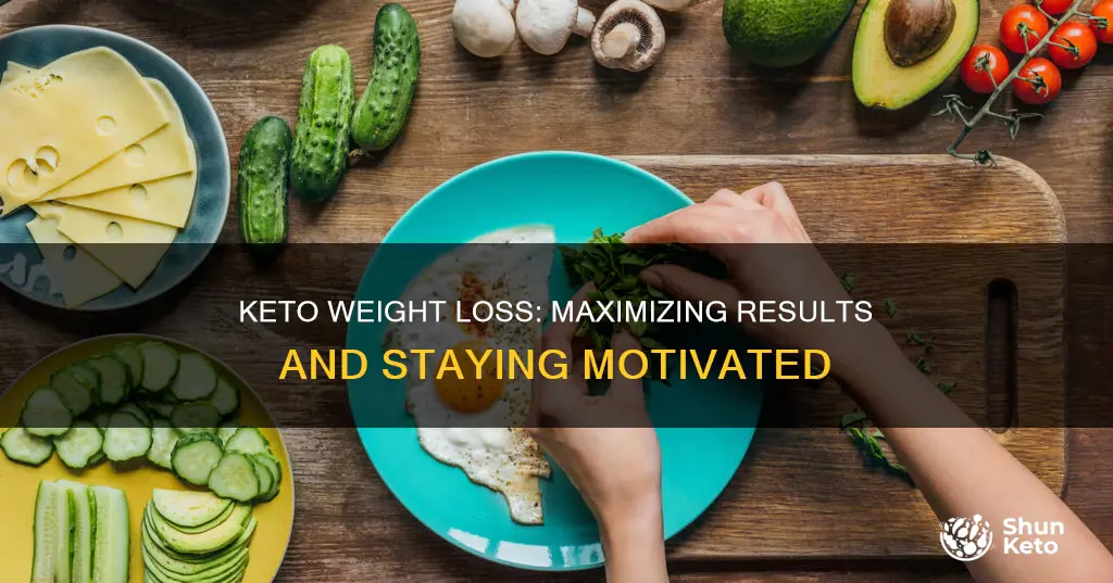 how can i lose more weight on keto